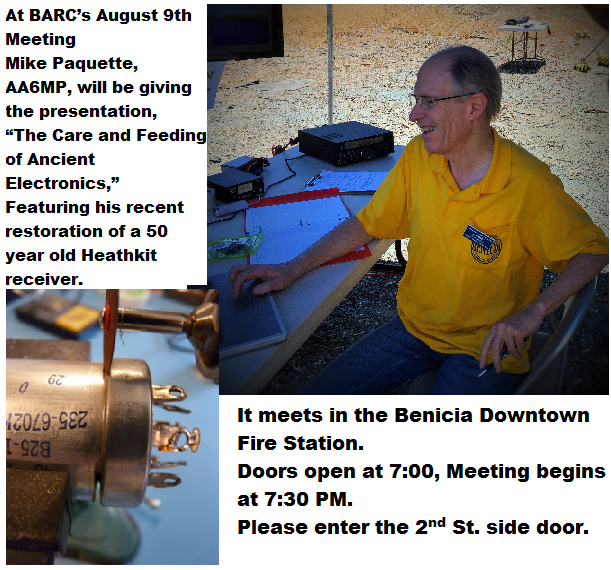BARC’s August 9th Meeting Mike Paquette, “The Care and Feeding of